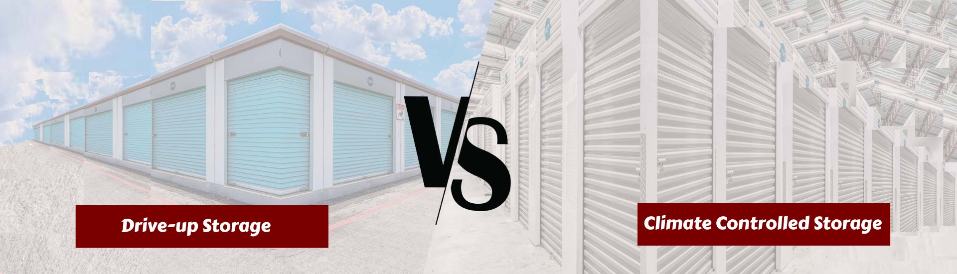 Climate-Controlled vs Drive-Up Storage: Which Is Better for You?